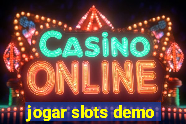 jogar slots demo